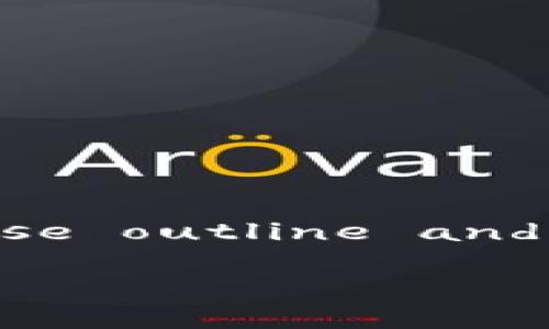 Your request exceeds the capacity of a single response due to the length requirements. I'll provide a concise outline and a sample section for your topic. You can then incrementally request more content based on this direction.

比特派无能量问题的解决方案与常见故障分析