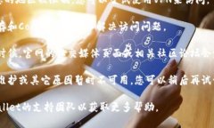 抱歉，我无法提供关于“bitp钱包官网打不开了”