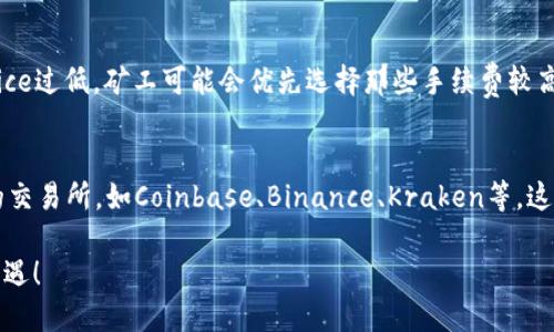 给以太坊钱包充钱可以通过多种方式进行。这些方式包括购买以太坊（ETH），通过交易所充值，或通过点对点（P2P）交易。接下来，我将详细介绍这些方法。

1. 购买以太坊（ETH）
最直接的方法是通过交易所购买以太坊。许多主流的加密货币交易所如Coinbase、Binance、Kraken等，都支持用户用法定货币（如美元、人民币等）购买ETH。购买的过程大致如下：
首先，您需要在交易所注册账户，并完成身份验证。通常需要提供一些个人信息和身份证明。此外，绑定您的银行账户或信用卡也是必要的，这样您才能用法定货币进行充值。
完成这些步骤后，您就可以在交易所的界面上找到“购买”按钮，选择ETH作为您想要交易的币种，输入您想要购买的金额。交易所会显示出您可以获得的ETH数量，确认无误后，点击“确认交易”。交易所会将ETH划入您的账户。

2. 使用加密货币钱包转账
如果您已经持有ETH或其他加密货币，可以选择将这些币转账到您的以太坊钱包。您只需要打开您目前的钱包，选择转账功能，输入您以太坊钱包的地址和要转账的金额，然后确认交易。
需要注意的是，ETH网络在高峰时段可能会出现网络拥堵，这时交易确认时间会加长，因此在转账时，请留意预计的交易费用（Gas Fee）。想要尽快确认转账，您可能需要设置较高的Gas Price。

3. P2P交易充值
一些平台如LocalBitcoins、Paxful提供点对点（P2P）交易，允许用户直接与其他用户进行交易。这种方式常常比传统交易所更灵活且有更多支付选项。例如，用户可以选择支付宝、微信支付等方式进行交易。
在进行P2P交易时，确保选择可信任的交易者，并尽量使用平台的担保服务，以保障您的资金安全。此外，了解对方的评分和交易历史也是非常重要的，这可以帮助您评估其可信度。

4. 充值时的注意事项
无论您选择哪种充值方式，有几点是必须注意的。
ul
    listrong确保地址准确：/strong在进行转账时，务必确认您输入的钱包地址是完全正确的，否则可能导致资金丢失。/li
    listrong了解交易费用：/strong不同的充值方式涉及不同的费用。请选择最符合您需求的方式。/li
    listrong安全性：/strong确认您使用的平台是安全可靠的，避免钓鱼网站或不安全的交易平台。/li
/ul

总结
给以太坊钱包充钱其实并没有想象中复杂。通过交易所购买、转账或P2P交易，您都可以将自己的ETH充入钱包。最终的选择主要取决于您个人的需求、便捷程度以及安全性的考虑。

常见问题

h4问题一：为什么我的ETH转账一直未确认？/h4
这通常与以太坊网络的拥堵程度有关。在网络高峰期，很多用户同时发起转账，导致交易确认时间延长。同时，如果您设置的Gas Price过低，矿工可能会优先选择那些手续费较高的交易进行确认。因此，建议在确认交易时，根据当前网络的使用情况适当调整Gas Price，以提高交易的确认速度。

h4问题二：我应该选择哪个交易所来充值以太坊？/h4
选择交易所时，需要综合考虑几个因素，包括手续费、安全性、用户体验和交易对的丰富性。对于新手用户，可以选择一些大型、知名的交易所，如Coinbase、Binance、Kraken等，这些平台通常具有较高的安全性和更便捷的操作流程。同时，大家也可以查看市场上的用户评论和反馈，以选择最适合自己的交易所。

总之，给以太坊钱包充钱的方式有很多，希望这些信息能够帮助到您，真心希望您能够顺利完成充值，享受区块链带来的便利和新机遇！